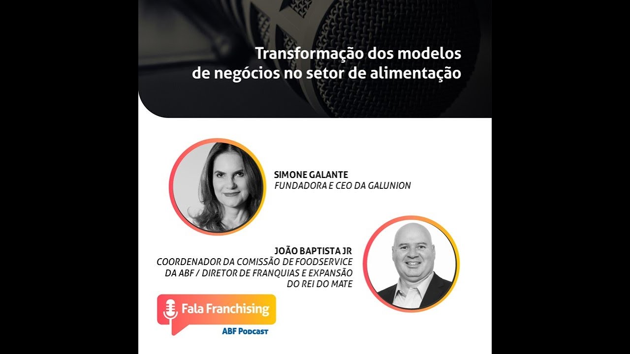 Podcast: Transformação dos conceitos de negócios no setor de alimentação