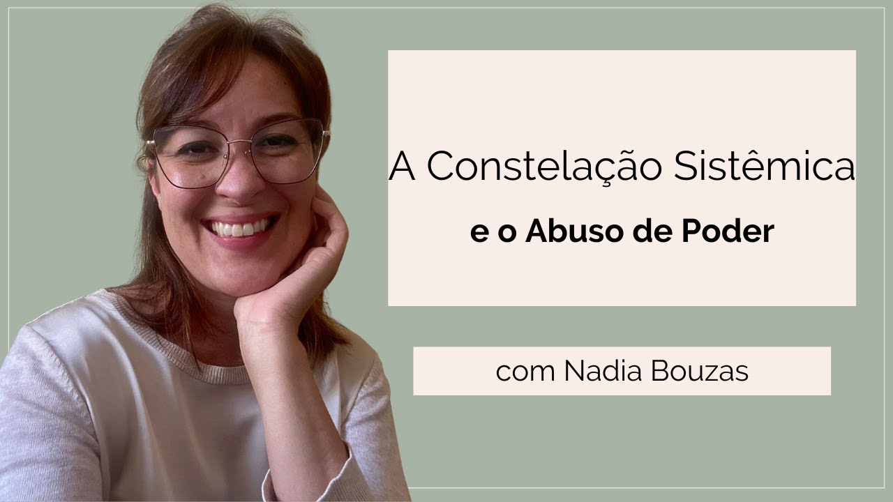 A constela&ccedil;&atilde;o sist&ecirc;mica e o abuso de poder