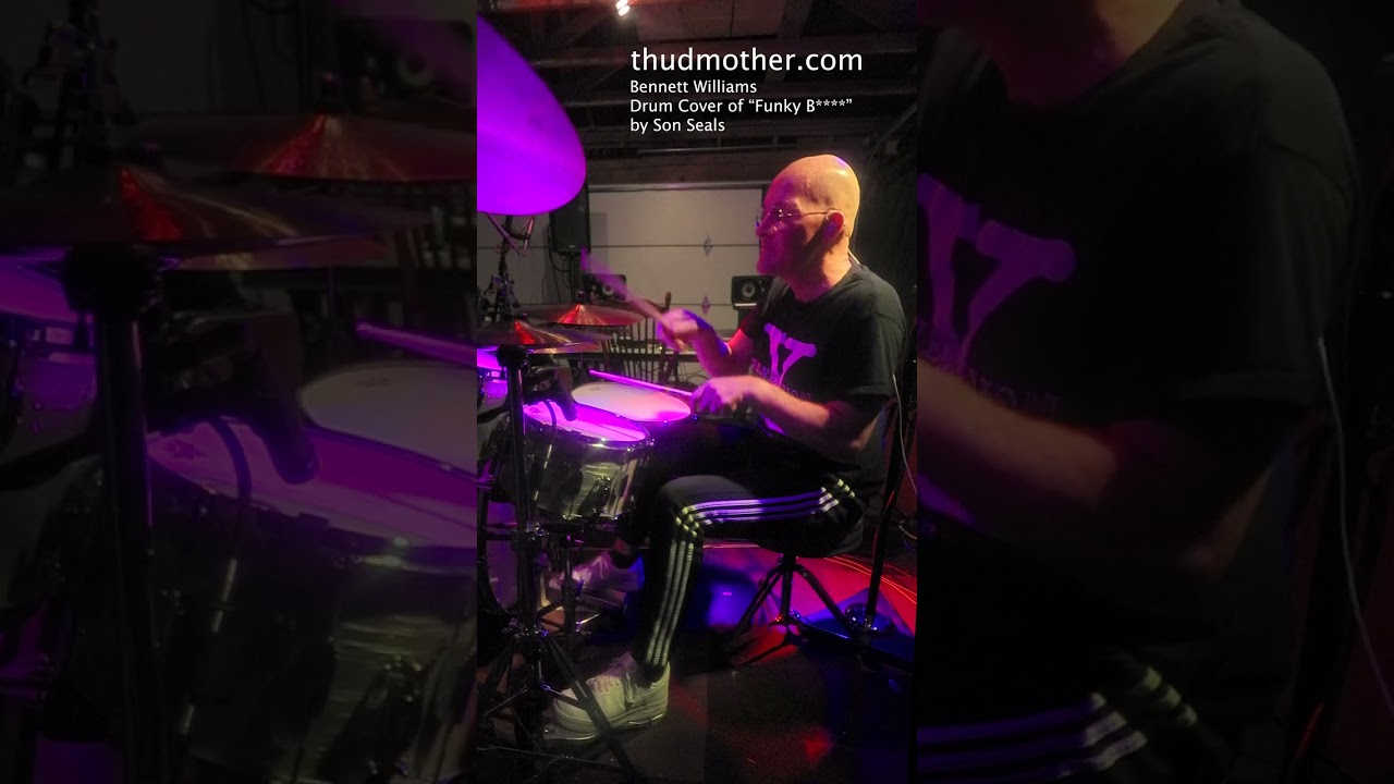 Funky B**** by Son Seals - Drum Cover - Bennett Williams