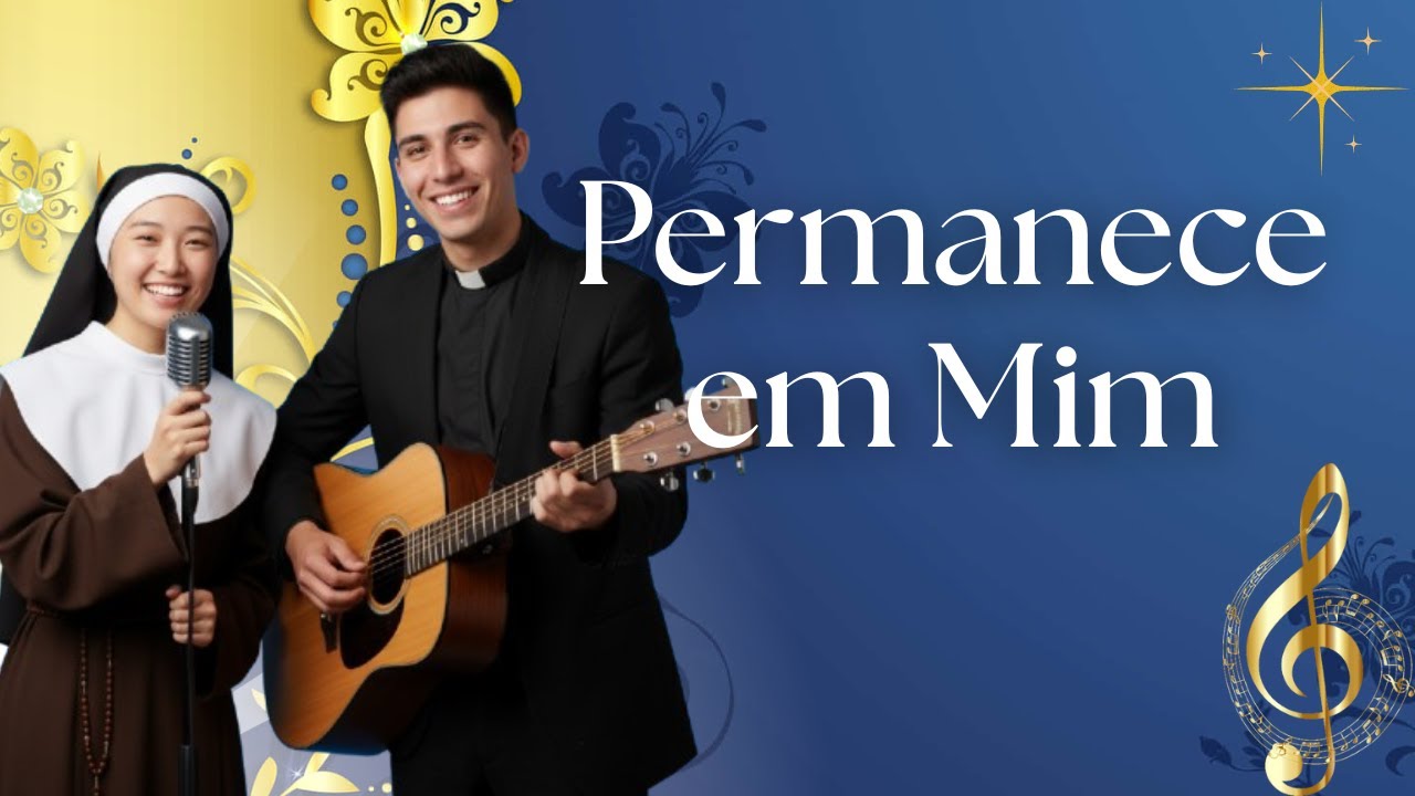 Permanece em Mim | Som do Eterno | 🎵 Músicas Católicas