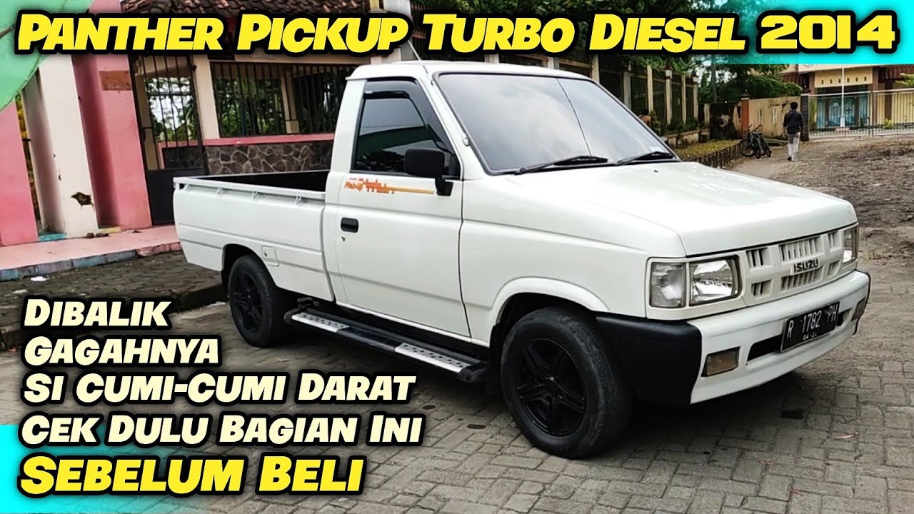 Mobil Bekas Isuzu Panther Pickup Turbo Disel 2014 Tips Cek Kondisi Sebelum Beli