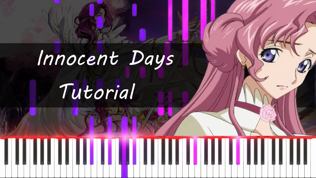 Innocent Days (Code Geass OST) Piano Tutorial