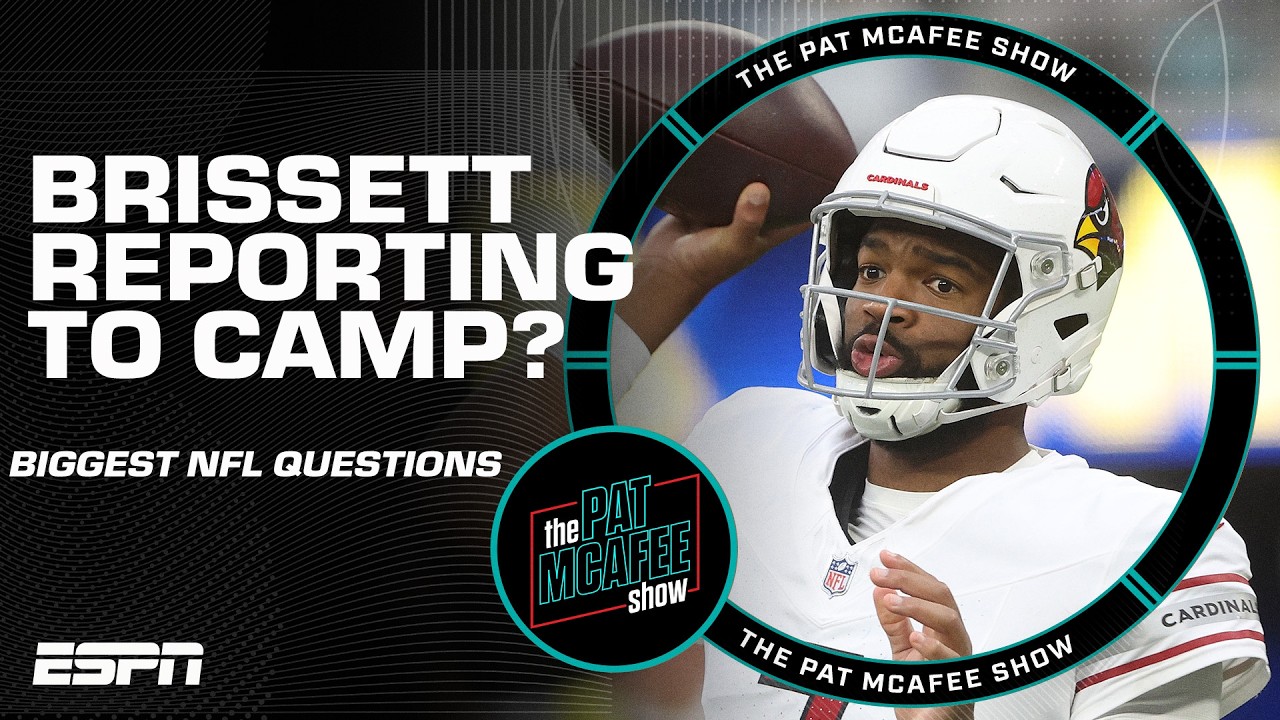 Answering the BIGGEST QUESTIONS surrounding NFL training camp | The Pat McAfee Show