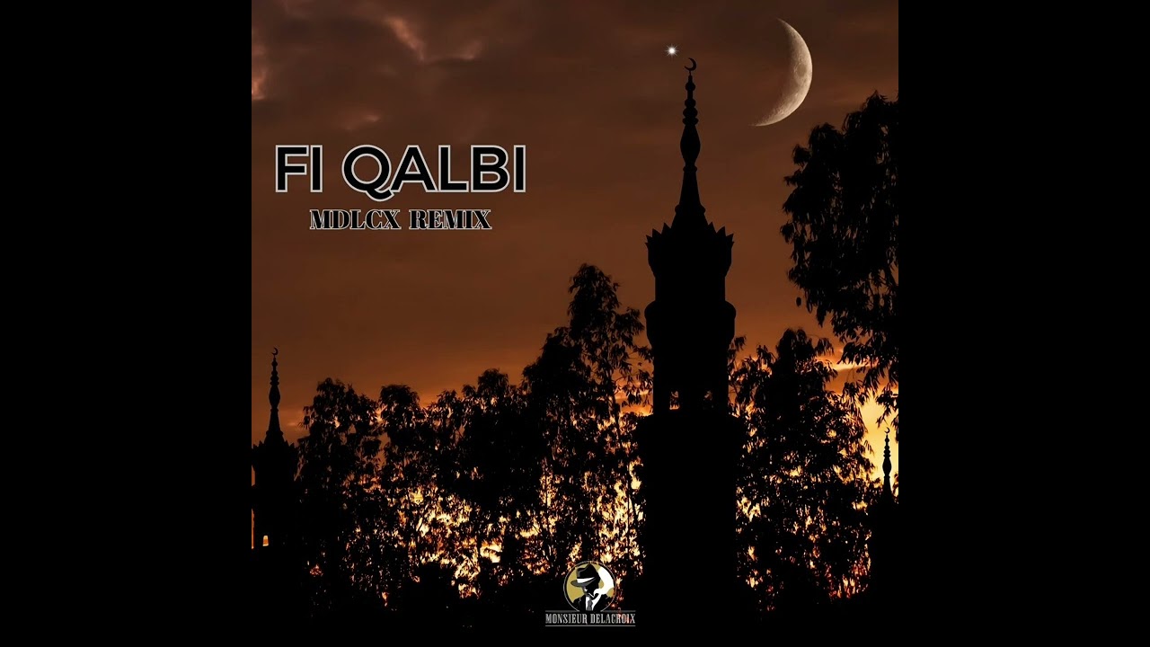 Fi Qalbi - Monsieur Delacroix