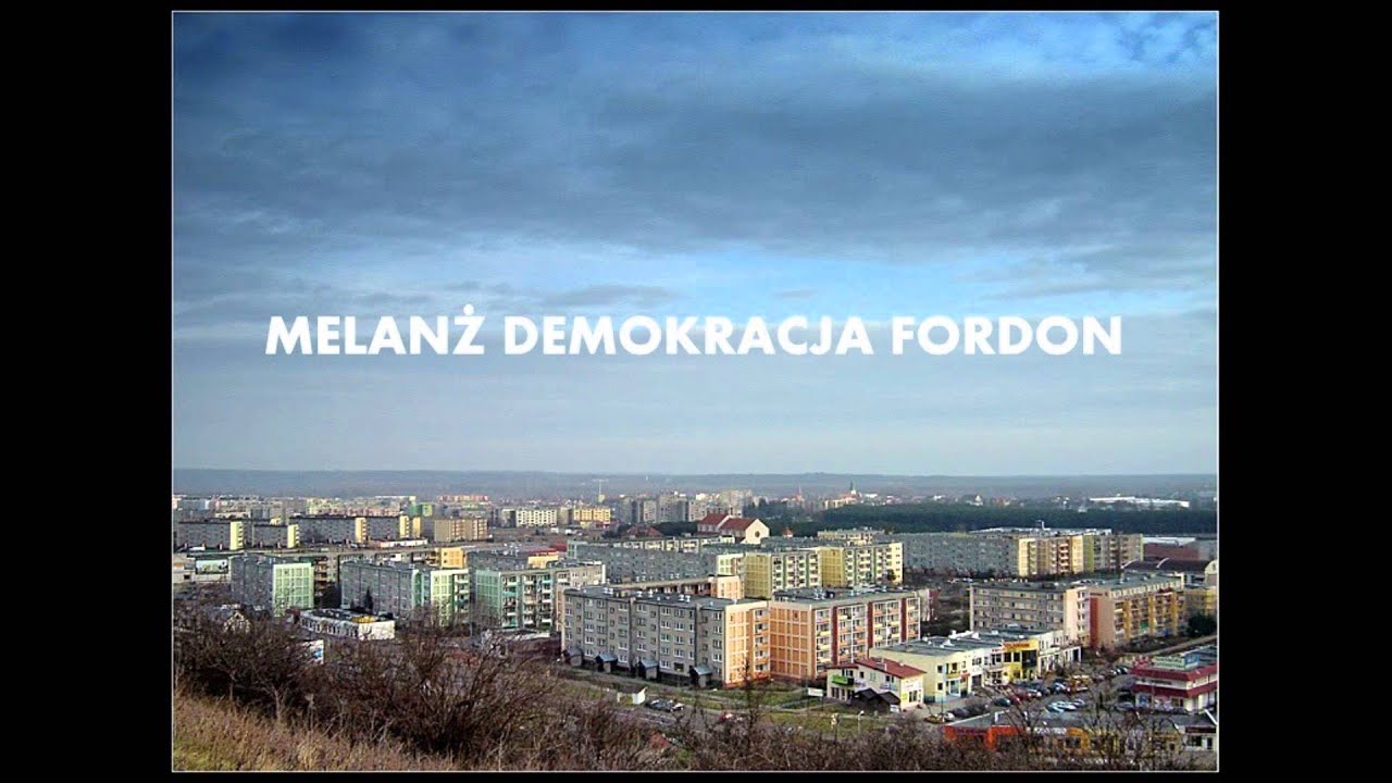 Melanż Demokracja - Fordon