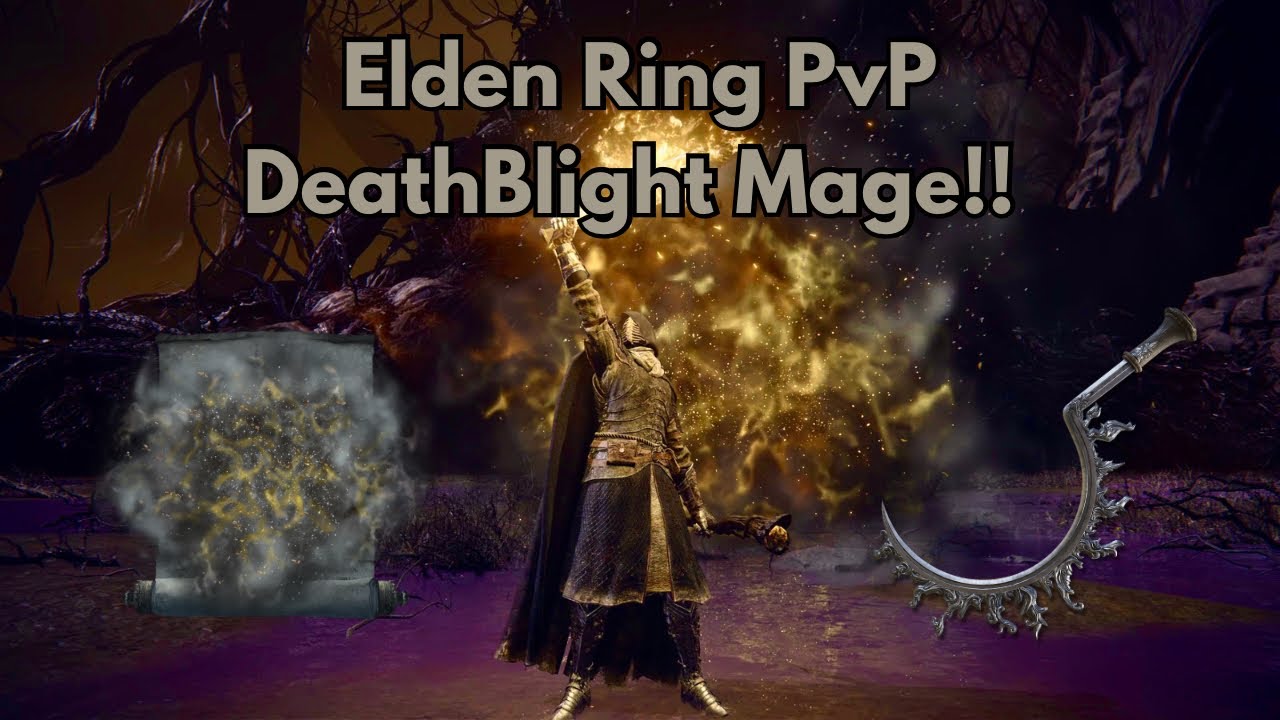 Elden Ring PvP Invasions : DeathBlight Mage (DeathBlight Build)