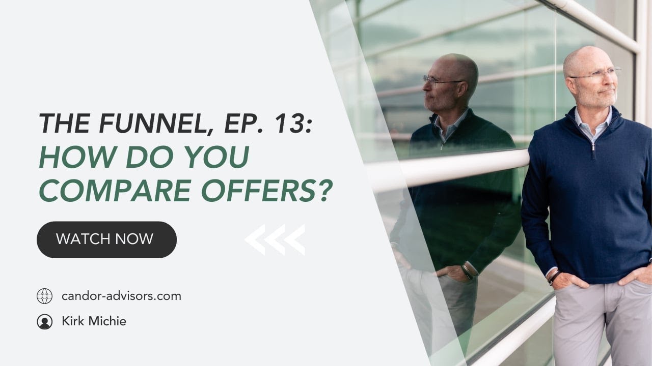 The Funnel, Ep. 13: How Do You Compare Offers?