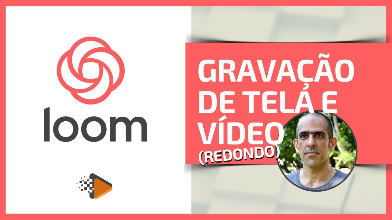 LOOM: Gravação de Tela e Captura de Vídeo (em círculo)