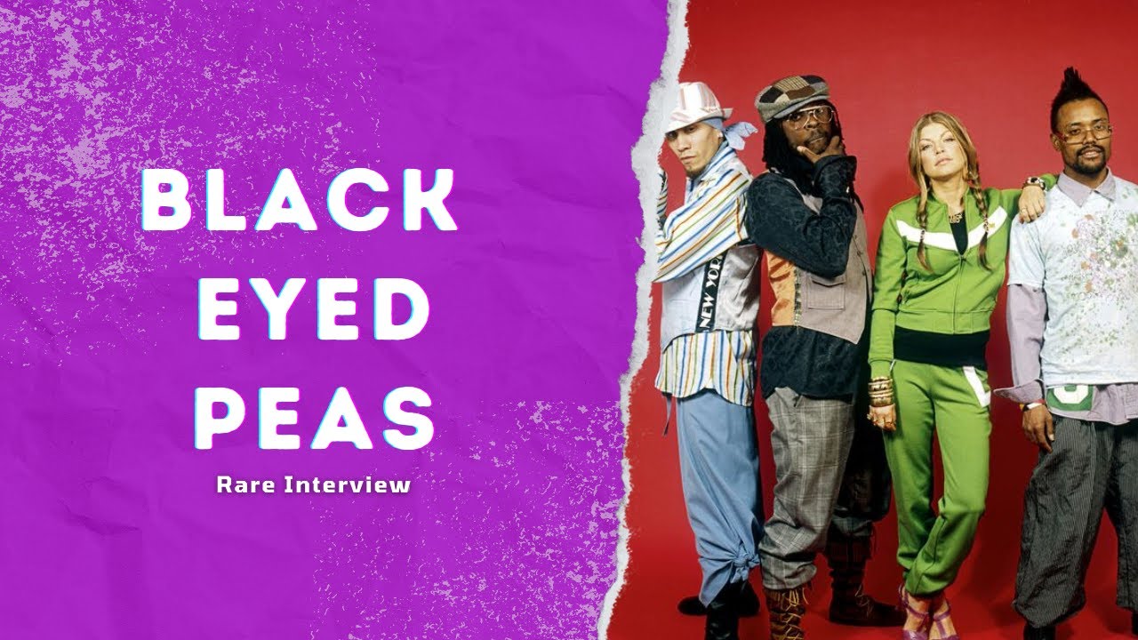 Black Eyed Peas Rare Interview