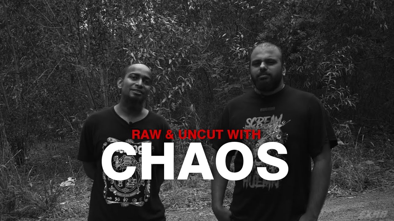 Chaos | Raw & Uncut | EXRR