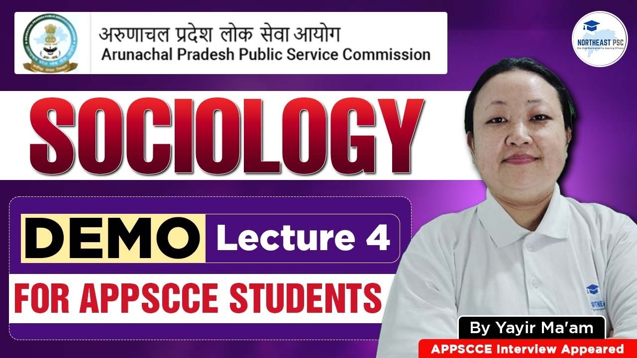 Sociology | Demo Lecture 4 | for APPSCCE Students