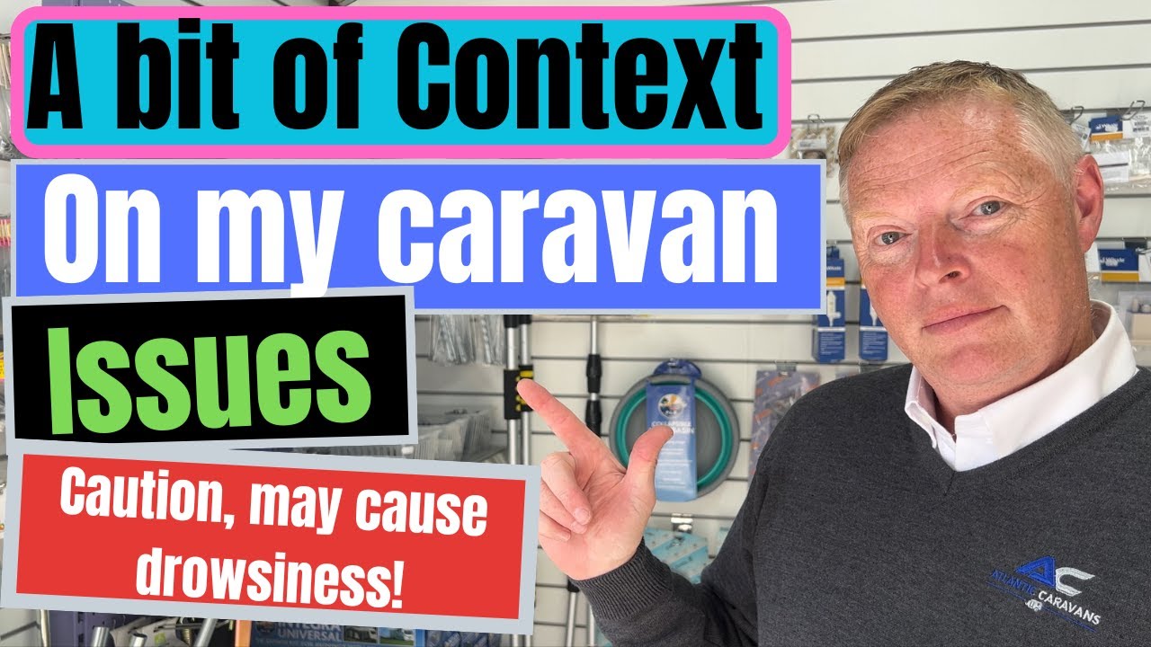 Caravan Issues, a bit of context..