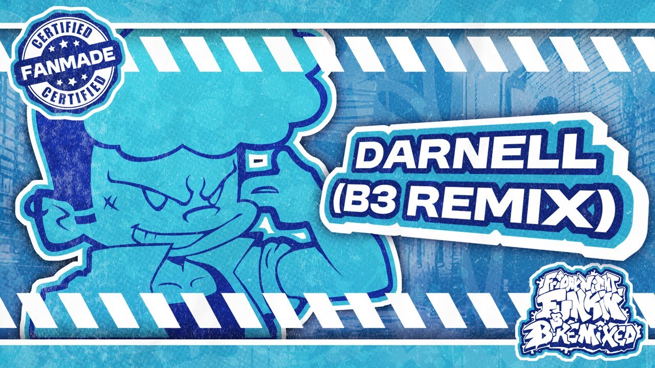 Darnell (nasadotexe B3 Remix) - FNF: B3 REMIXED UST
