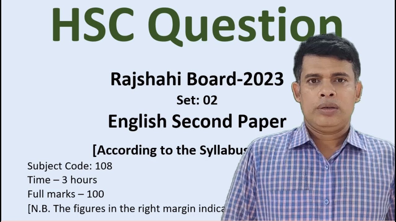 HSC 2023 English 2nd Paper Question | HSC English 2nd Paper Question Solution Rajshahi Board 2023