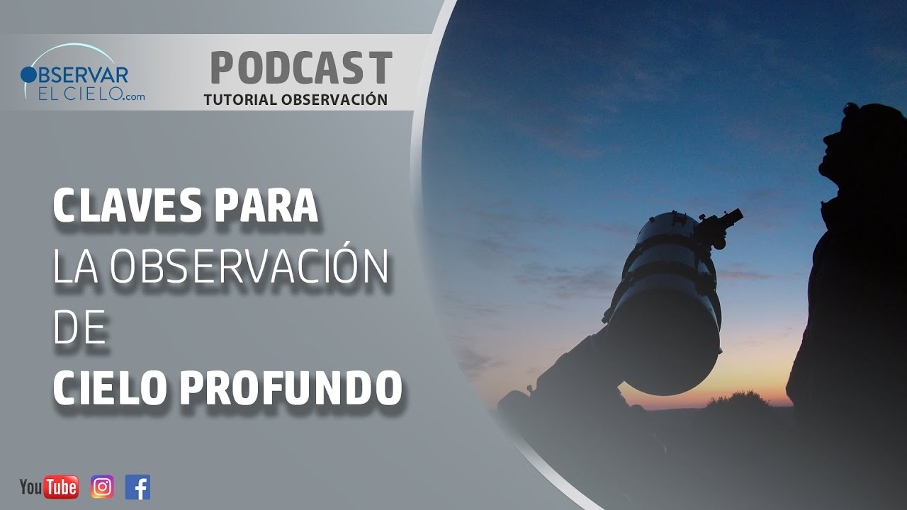 OBSERVACIÓN DE CIELO PROFUNDO
