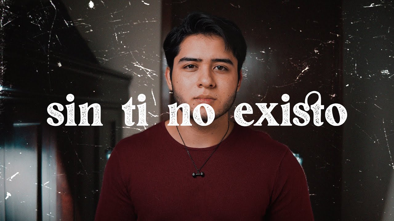 Sin Ti No Existo - Saúl Rodríguez (Video Lyric)
