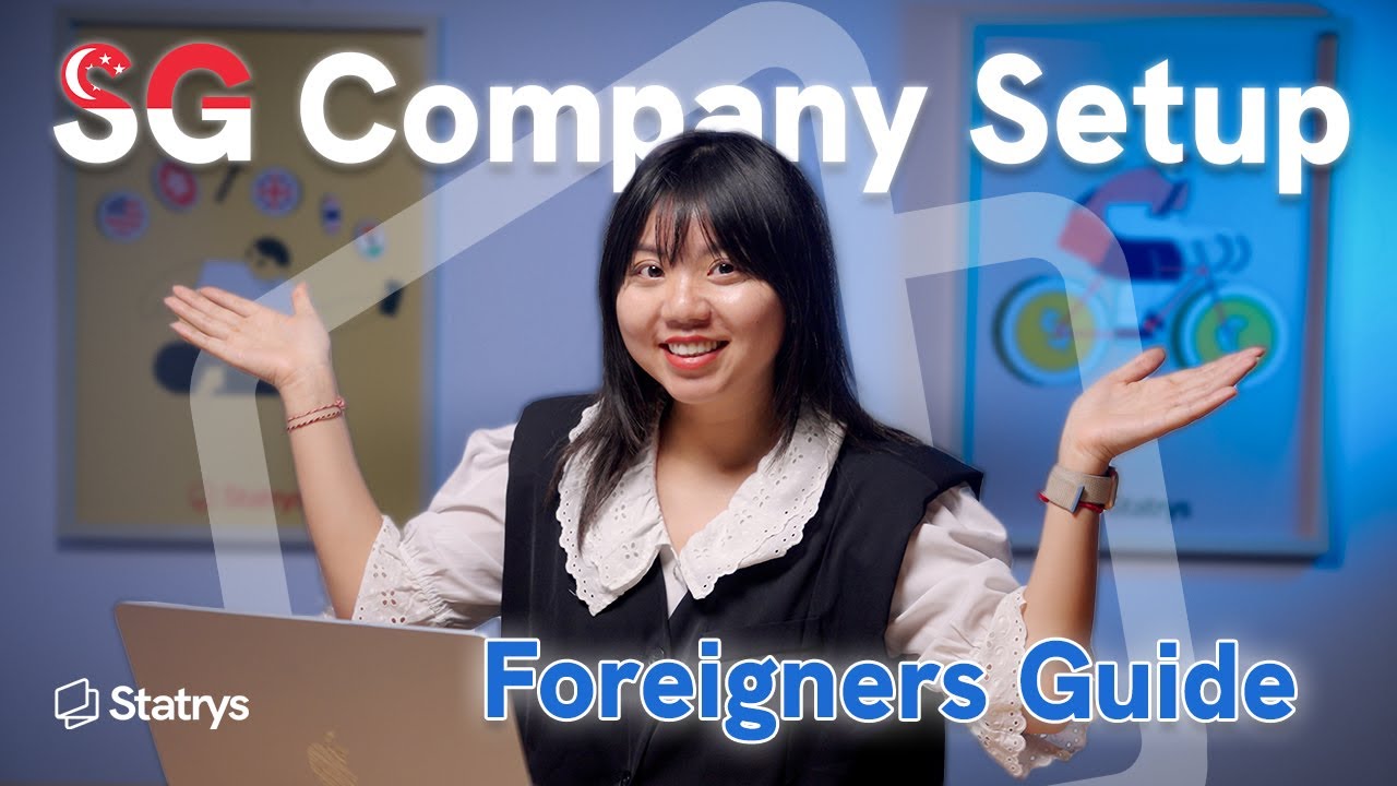 How to Setup a Company in Singapore as a Foreigner