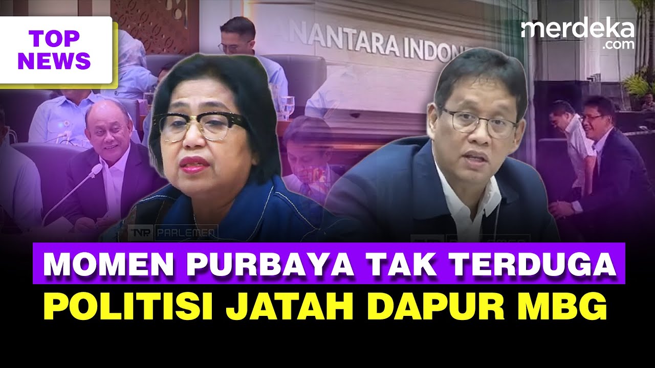 Tak Terduga Momen Menkeu Purbaya di Danantara | Politisi Disebut Minta Jatah Dapur MBG