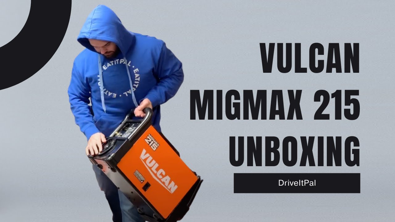 Vulcan 215 MIGMAX Welder Unboxing