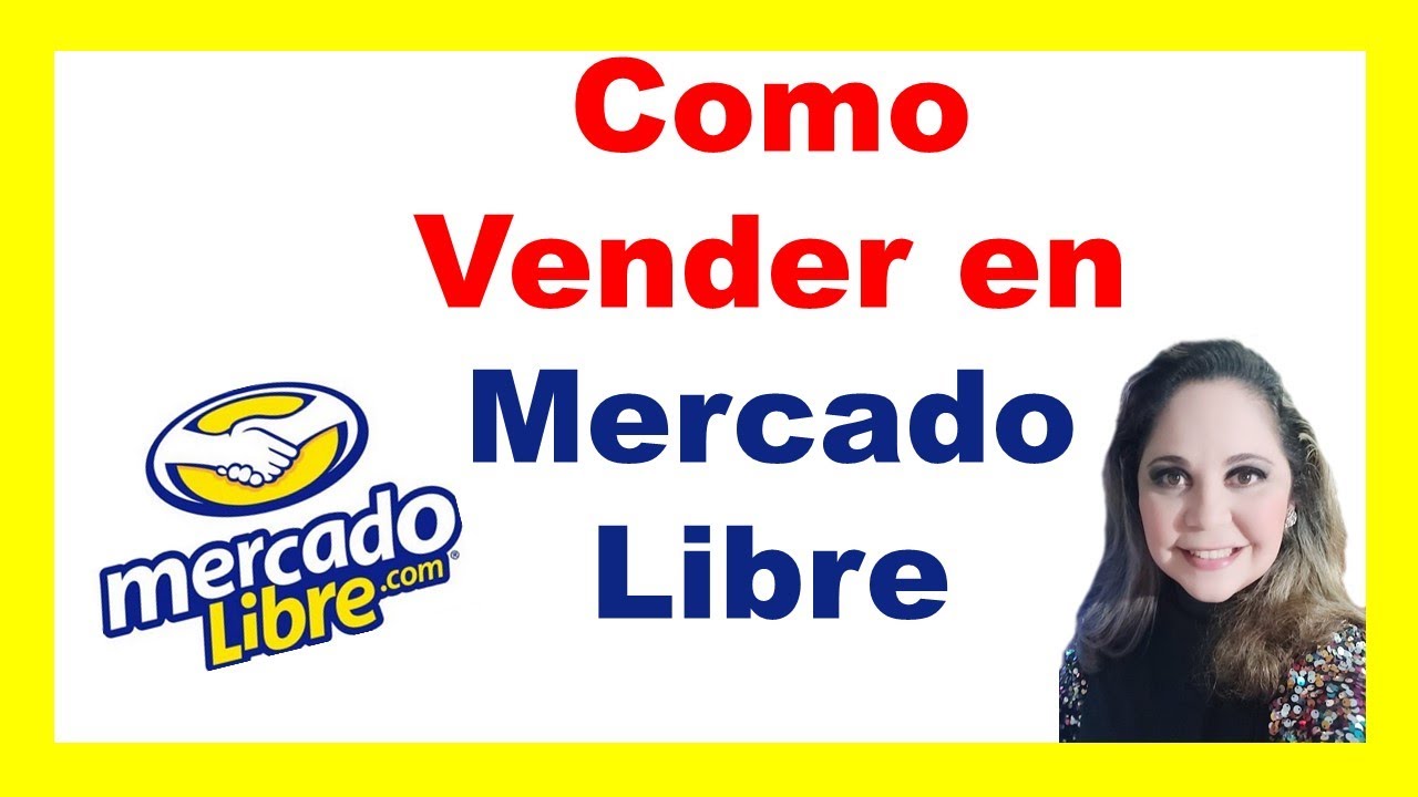 Como Vender en Mercado Libre, 2021 (Lección 4)
