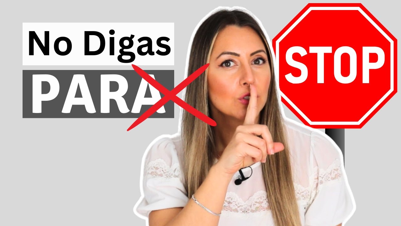 15 Ways to Say STOP 🛑 in SPANISH | Diferencia entre PARAR, DEJAR, DETENERSE y TERMINAR ✋