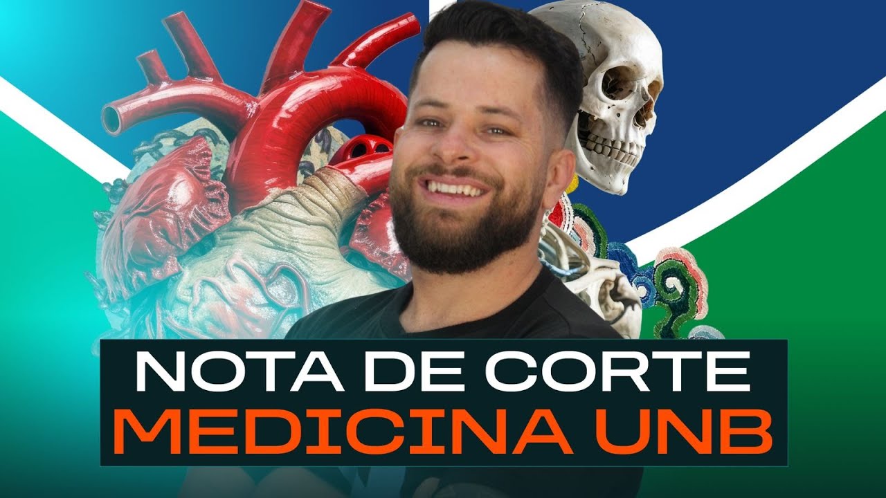 NOTAS DE CORTE MEDICINA UNB | VESTIBULAR TRADICIONAL