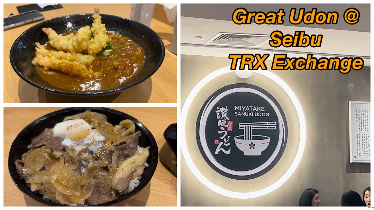 Quick Lunch at Miyatake Sanuki Udon in Seibu, TRX Exchange Shopping Mall