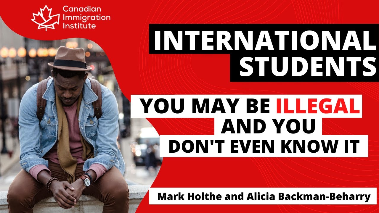International Students - YOU MAY BE ILLEGAL and you don't even know it