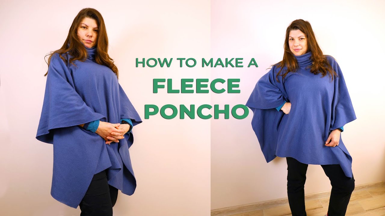 How to Make a Poncho with Cowl that doubles as a HOOD