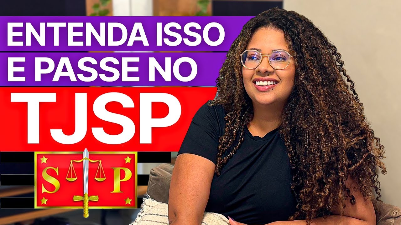 Se você entender isso, tem altas chances de ser aprovado no concurso de Escrevente do TJSP
