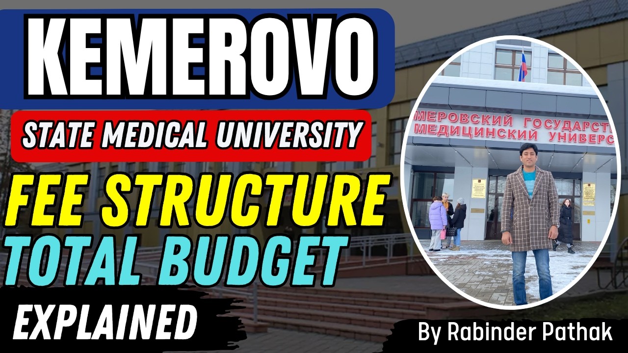 Kemerovo State Medical University Fees Structure and Total Budget Explained 2026