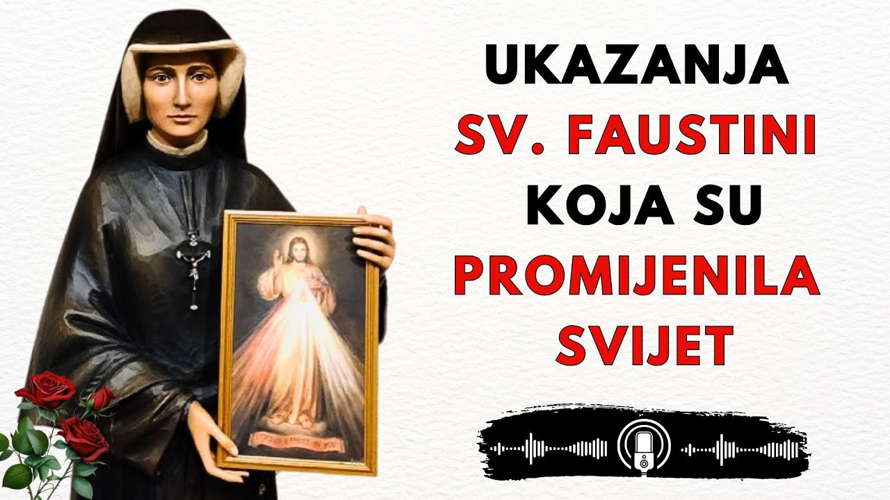 Ukazanja svetoj Faustini koja su promijenila svijet