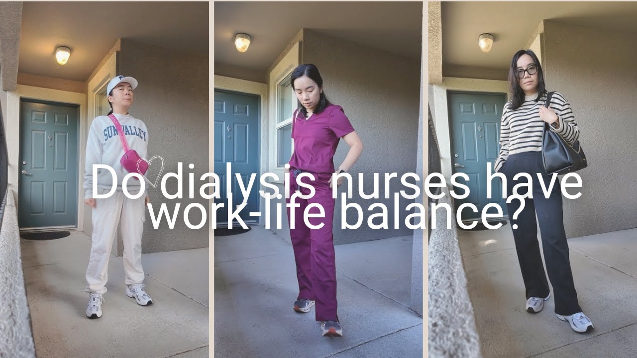 A week in the life a of a dialysis nurse | Is there a work life balance?