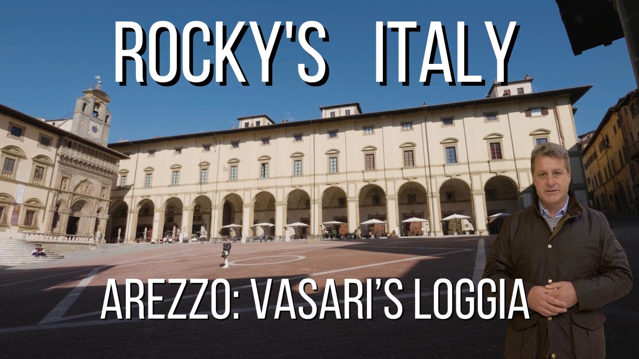 ROCKY'S ITALY: Arezzo - Vasari's Loggia