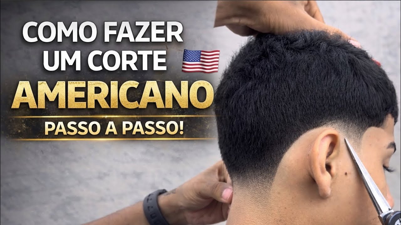 COMO FAZER UM CORTE AMERICANO PERFEITO — PASSO A PASSO SEM ERRO.