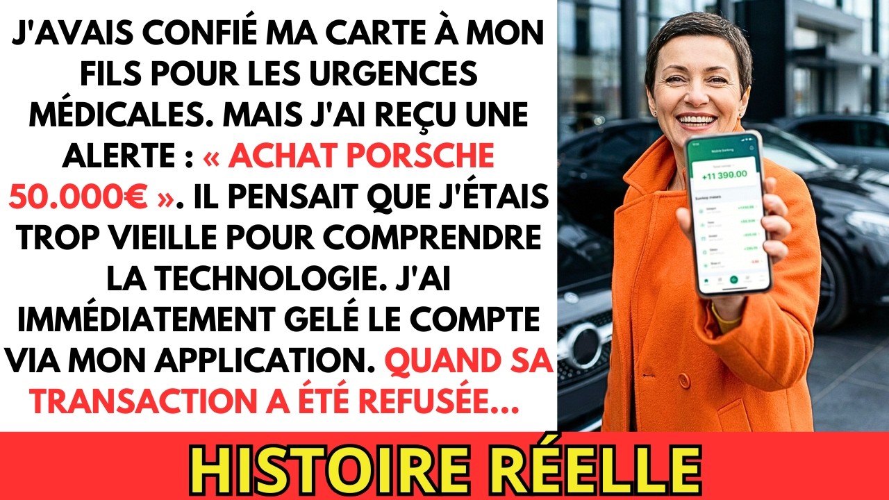 J'ai vu un retrait de 50.000€ pour une « Porsche ». J'ai gelé le compte. Il a pleuré.