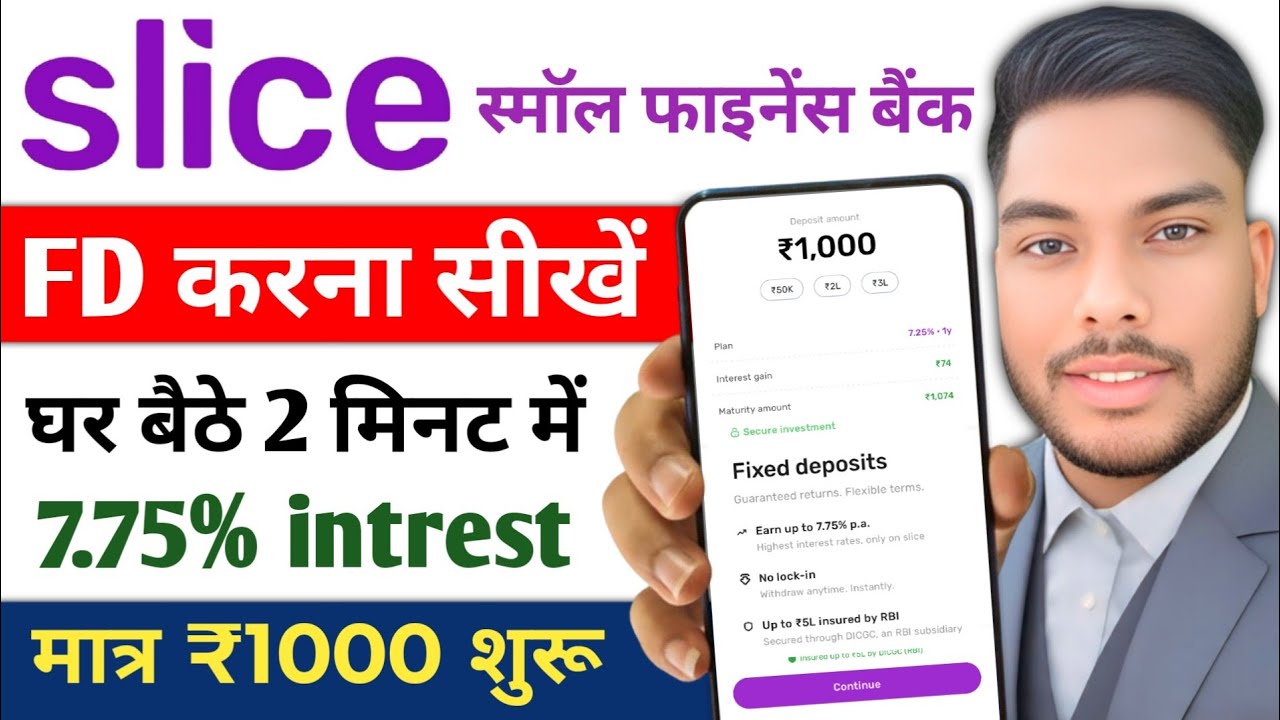 Slice Small Finance Bank FD Open kese karen Slice Bank Fixed Deposit Open kese karen Online 