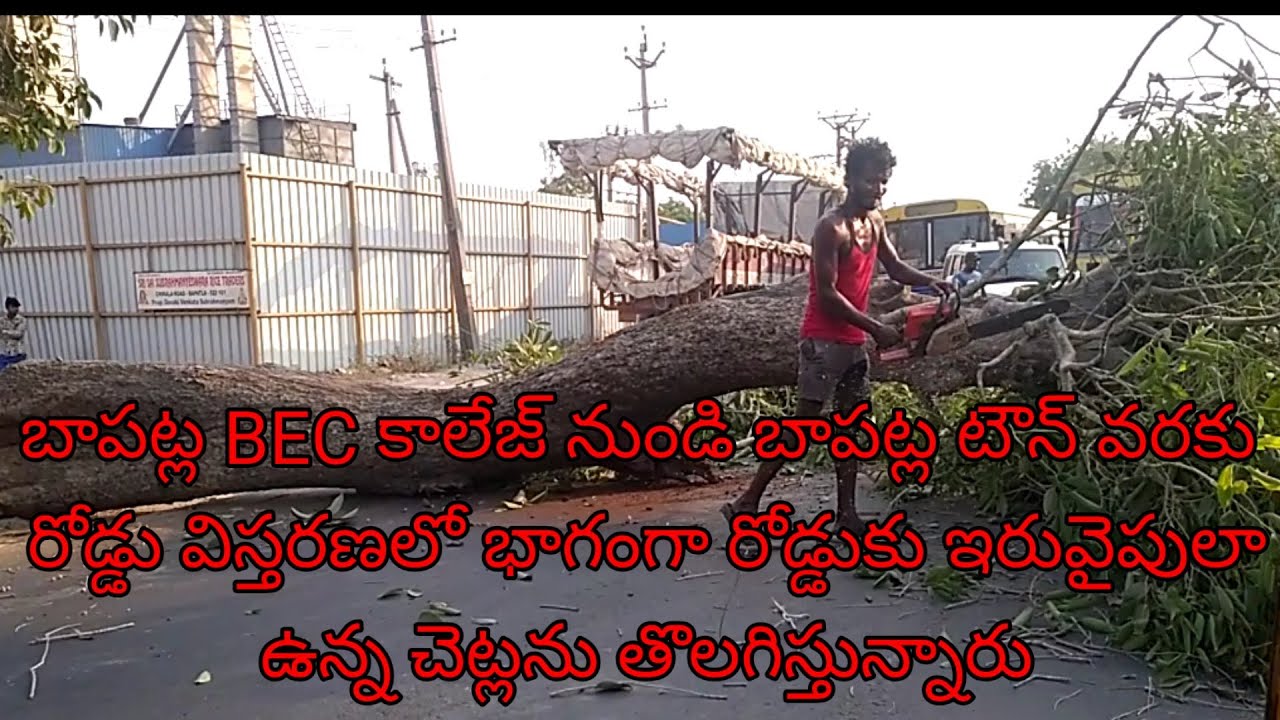 Trees on both sides of GBC Road in Bapatla are being cleared for road widening