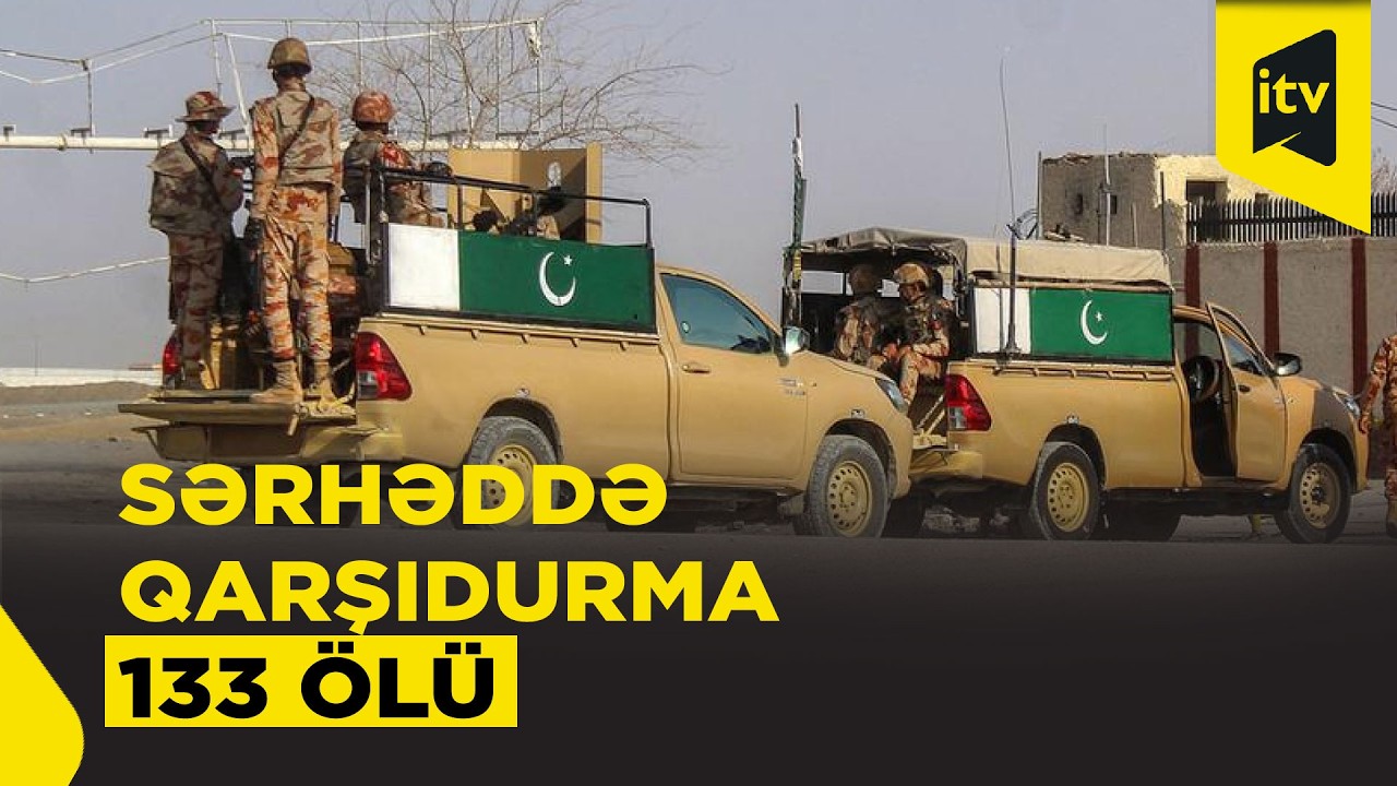 Pakistan-Əfqanıstan sərhədində gərginlik: 133 Taliban döyüşçüsü öldürülüb