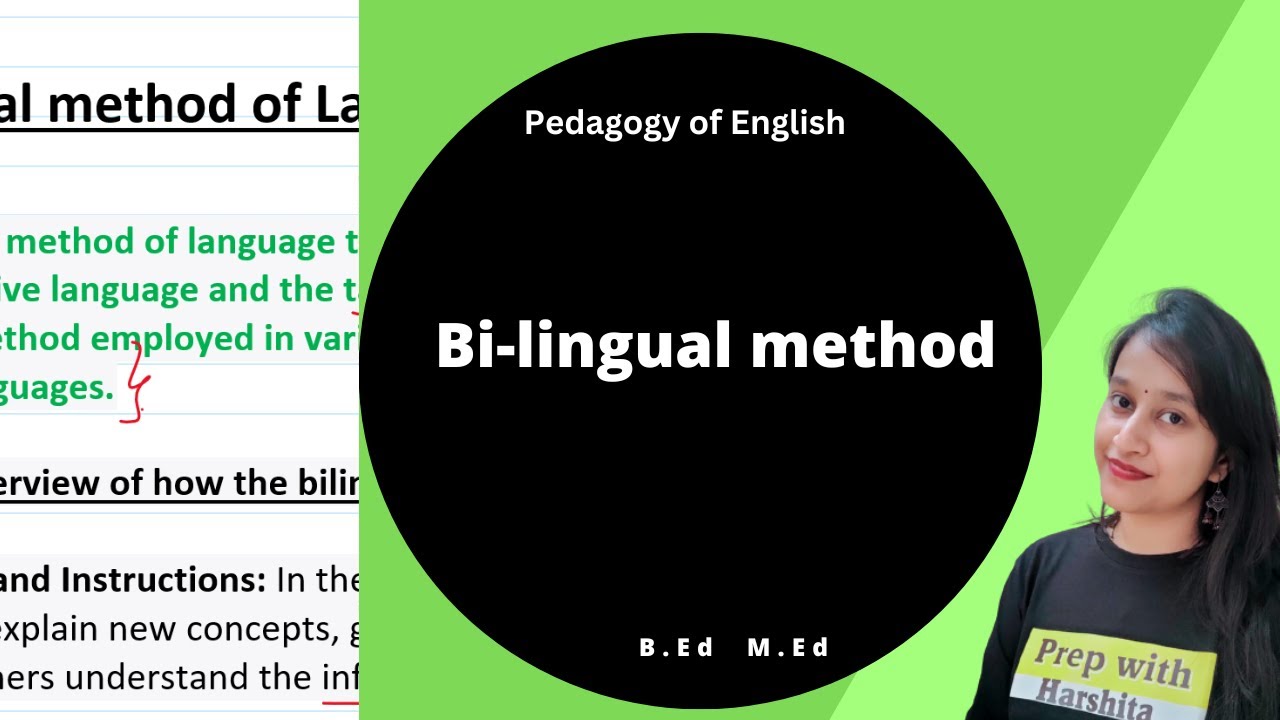 Bi-lingual method | Pedagogy of English
