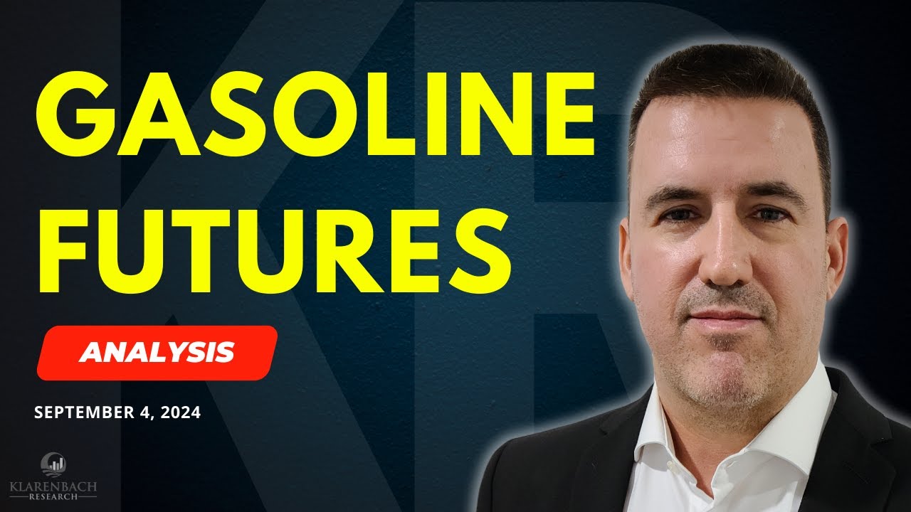 Gasoline Futures Analysis | September 4, 2024 | Klarenbach Research