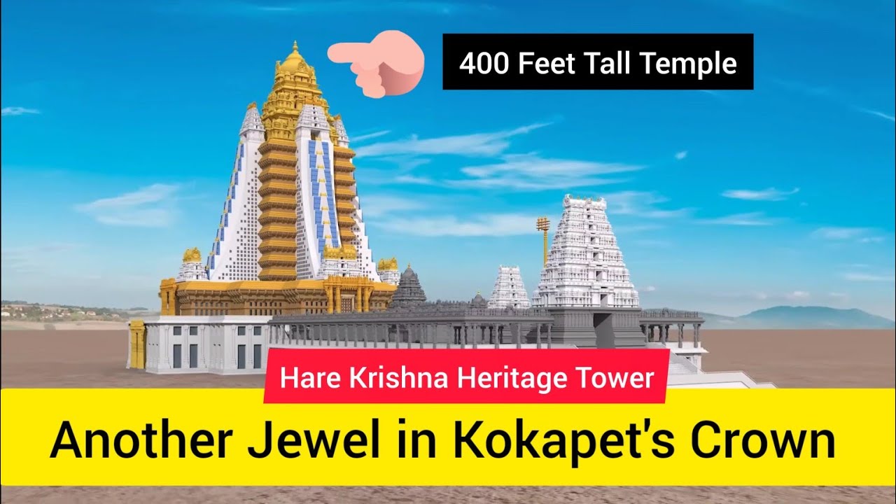 Another Jewel in Kokapet's Crown : Hare Krishna Heritage Towe in Kokapet 🛕