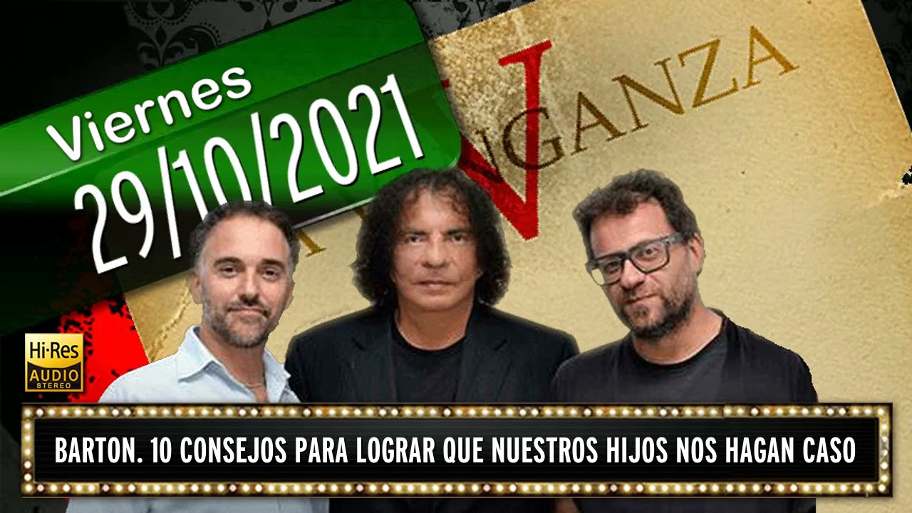 29 10 2021 Barton. 10 Consejos para Lograr que Nuestros Hijos nos Hagan Caso