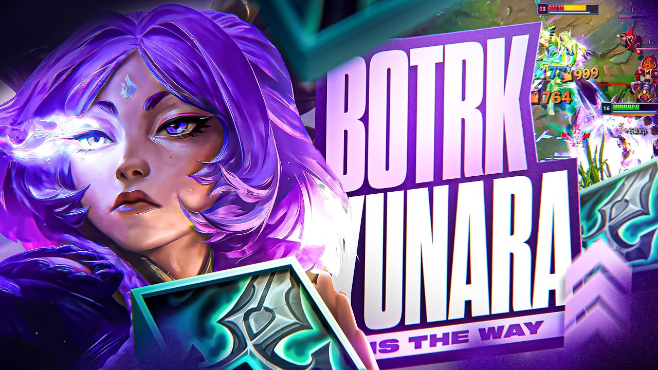 BOTRK + YUNARA = INSANE DAMAGE