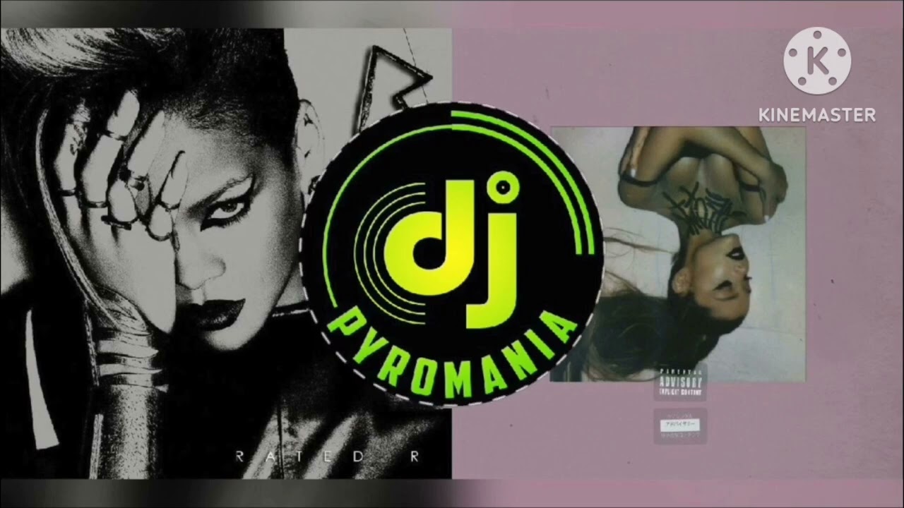 Ariana Grande x Rihanna - Rude Boy/Bloodline (Mashup)