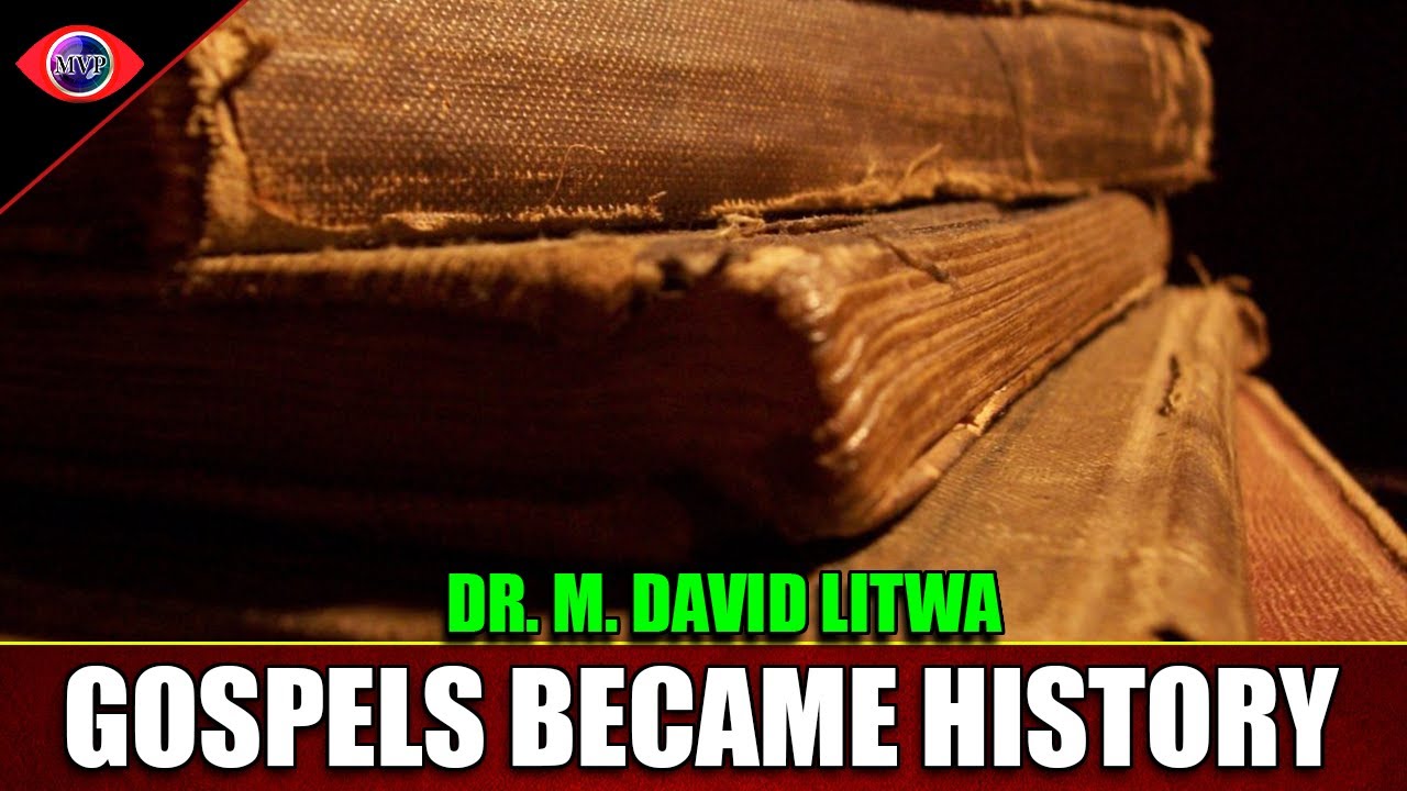 How The Gospels Became History: Dr. M. David Litwa