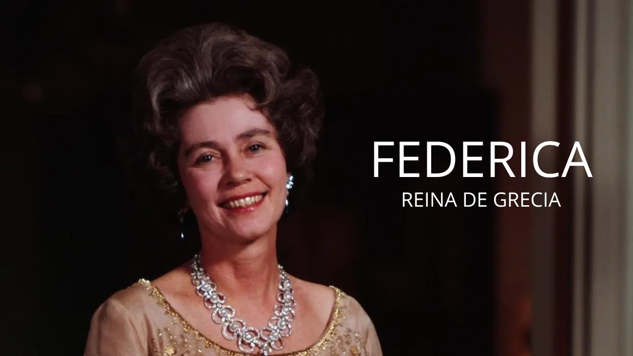 FEDERICA, REINA DE GRECIA (MADRE DE LA REINA SOFÍA DE ESPAÑA)