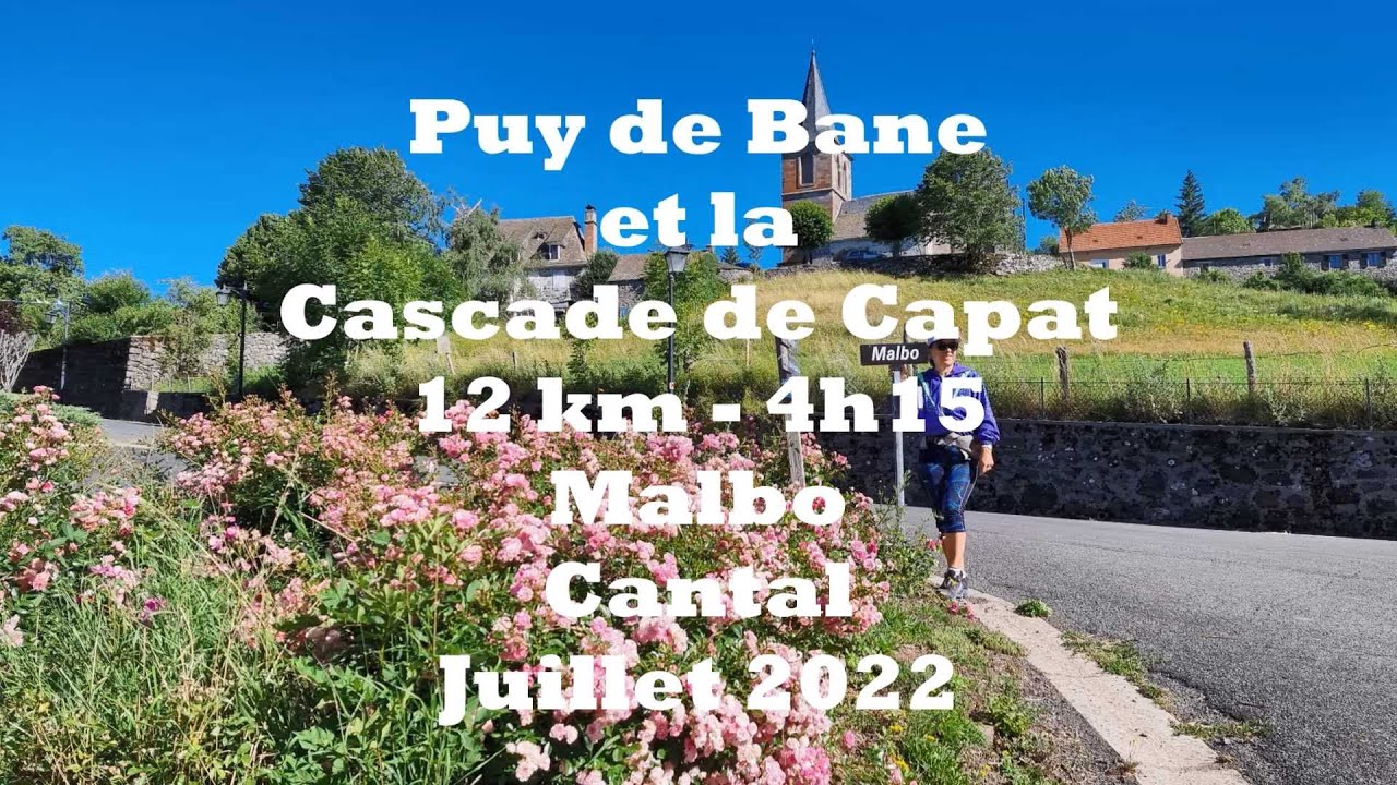 Puy de Bane et Cascade de Capat - Cantal - Juillet 2022