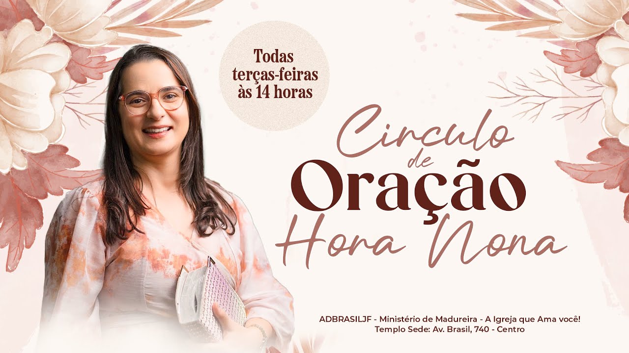 Círculo de Oração - ADBRASILJF - CULTO AO VIVO - 09/09/2025