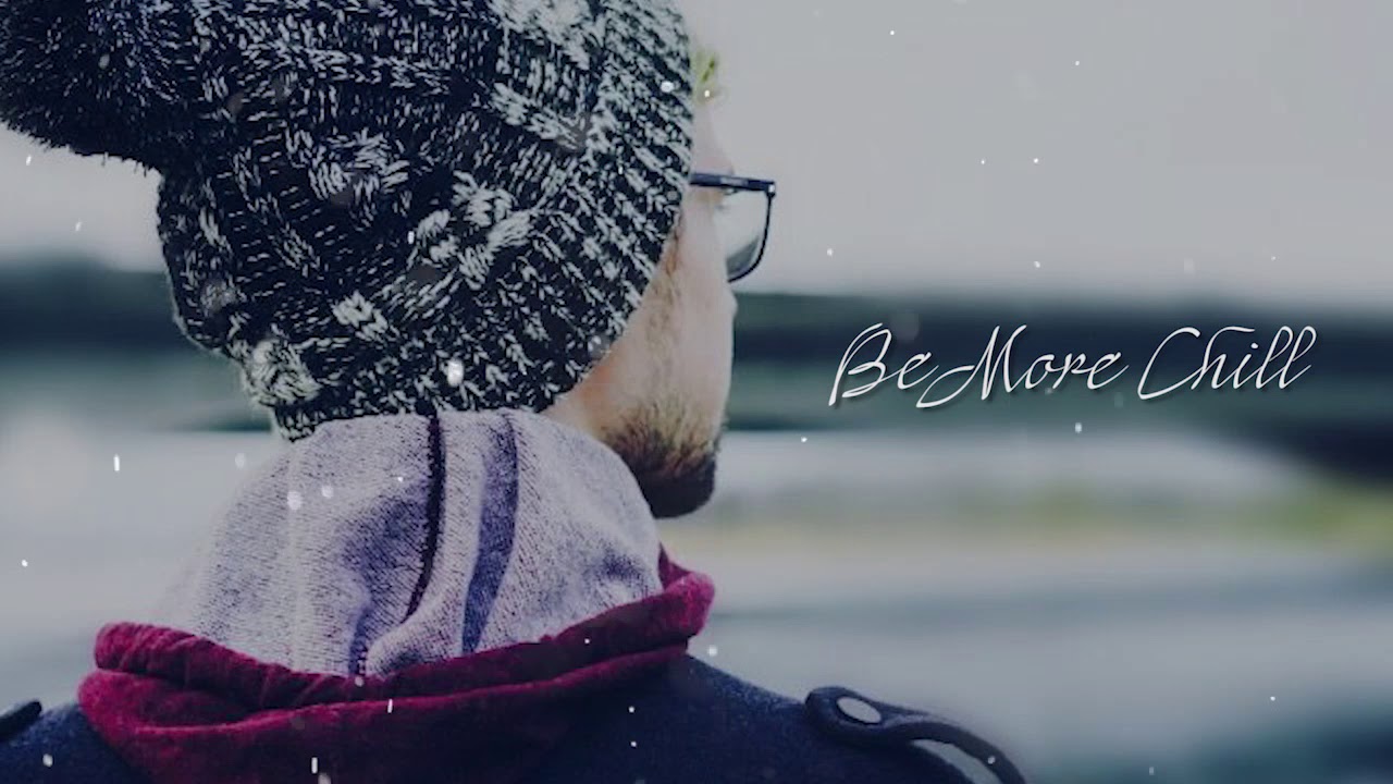 Be More Chill - Original Song